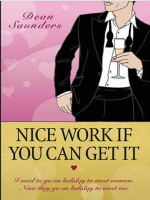cover image of Nice Work if You Can Get It